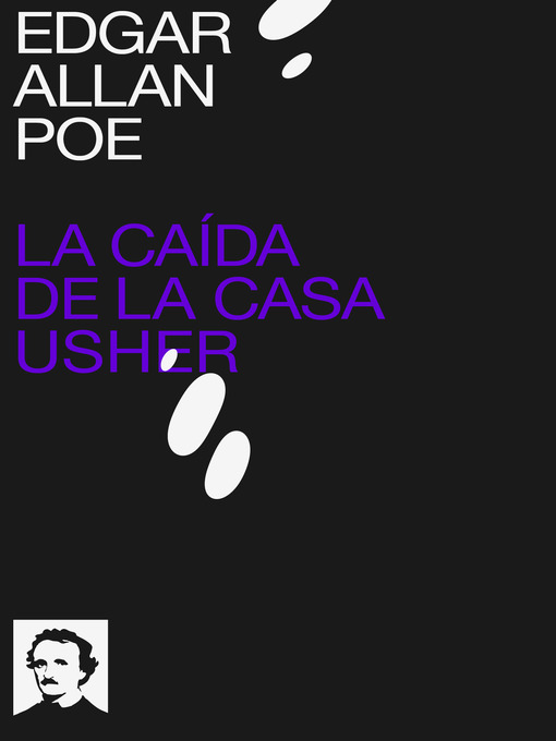 Title details for La caída de la Casa Usher by Edgar Allan Poe - Available